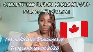 Miniature : Pas d’offre d’emploi ?Voici comment IMMIGRER au Canada en 2026 avec la résidence permanente