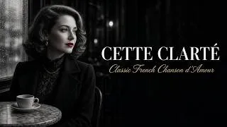 Miniature : Cette clarté (Classic French Chanson d’Amour Version) | Pure Emotion 2026