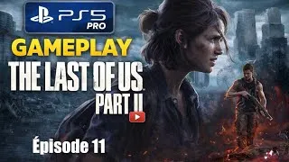 Miniature : The Last of Us Part 2 remastered - Gameplay complet NG+ - PS5 Pro - Sans commentaires audio - Ep.11