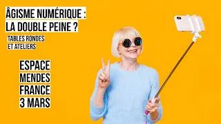 Miniature : Âgisme numérique : la double peine ? - Table Ronde