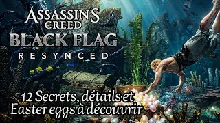 Miniature : [Assassin's Creed Black flag Resynced] - 12 SECRETS, DÉTAILS et EASTER EGGS à DÉCOUVRIR - FR