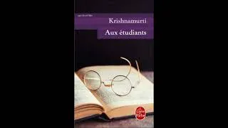 Miniature : Livre audio complet - Jiddu Krishnamurti - Aux étudiants