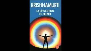 Miniature : Livre audio complet - Jiddu Krishnamurti - La révolution du silence