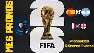 Miniature : Mes Pronostics - France Angleterre et Argentine Espagne finale coupe du monde 2026