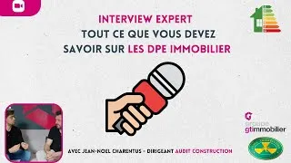 Miniature : Interview Expert : Tout ce que vous devez savoir sur les DPE Immobilier