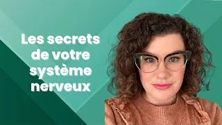 Miniature : Bascule #21 : « Les secrets de votre système nerveux » avec Audrey Mellac