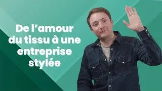 Miniature : Bascule #17 : « De l'amour du tissu à une entreprise stylée », avec Benoît Wotjtenka