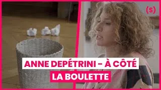 Miniature : La boulette - Anne Depétrini - À Côté Épisode 1
