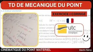 Miniature : EXERCICE CORRIGÉ TD 1 (Ex 1.1) - Calcul Vectoriel & Cinématique du point matériel (UTC Compiègne)