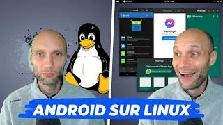 Miniature : Installez n'importe quelle appli Android sur Linux en 2 min