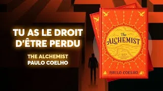 Miniature : Phases de flou & quête de soi — Podcast inspiré de The Alchemist de Paulo Coelho