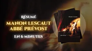 Miniature : Résumé IMMERSIF : Manon Lescaut (Abbé Prévost) - Une Passion TRAGIQUE