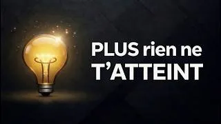 Miniature : Répète ces 5 phrases et plus rien ne t'atteindra
