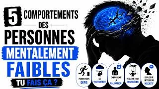 Miniature : 5 Comportements Qui Révèlent Un Esprit Faible
