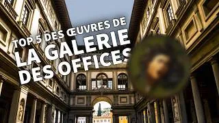Miniature : Que voir à la Galerie des Offices ? Mon Top 5 des chefs-d’œuvre