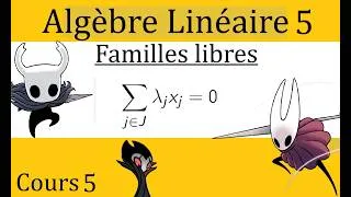 Miniature : Cours Algèbre linéaire 5 :  Familles libres
