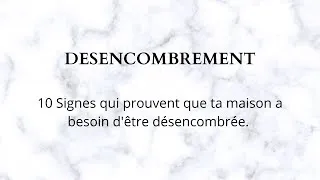 Miniature : DESENCOMBREMENT 10 Signes qui prouvent que ta maison a besoin d'être désencombrée. #minimalisme