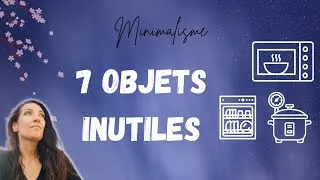 Miniature : Tu peux vivre sans ces 7 objets
