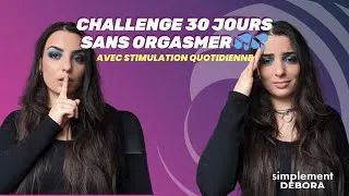 Miniature : 30 jours sans orgasmer 💦 (mon expérience de A à Z)