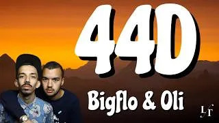 Miniature : Bigflo & Oli - 44D [Paroles]