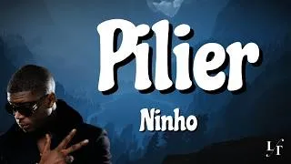 Miniature : Ninho - Pilier [Paroles]