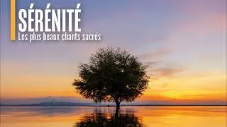 Miniature : Sérénité - Les plus beaux chants sacrés | Chants chrétiens pour célébrer le Carême et Pâques 2025