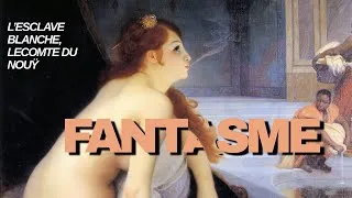 Miniature : L’ESCLAVE BLANCHE, LECOMTE DU NOUŸ