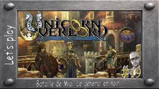 Miniature : Unicorn Overlord (19) : Bataille de Mia / Le général en noir