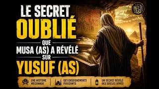 Miniature : LE SECRET OUBLIÉ QUE MUSA (AS) A RÉVÉLÉ SUR YUSUF (AS)