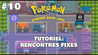 Miniature : Rencontres Fixes [TUTO #10 PSDK | Pokémon Studio - Création Jeu Pokemon]