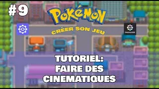 Miniature : Les bases des cinématiques [TUTO #9 PSDK | Pokémon Studio - Création Jeu Pokemon]