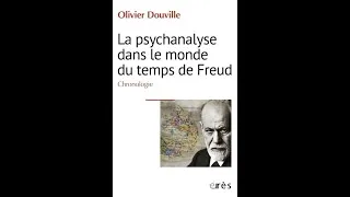 Miniature : « Chronologie de la psychanalyse du temps de Freud » O. Douville avec M-C. Fourment et J. Salvadero