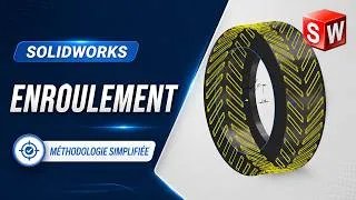 Miniature : SolidWorks : Maîtriser la fonction Enroulement (méthode simple)