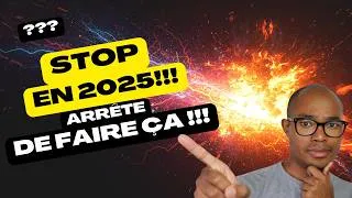 Miniature : Arrête de faire ça en 2025: Agis maintenant!