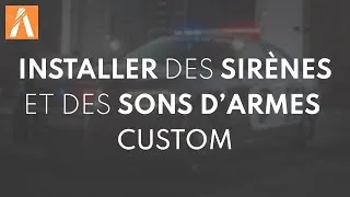 Miniature : INSTALLER DES SIRÈNES ET DES SONS D'ARMES CUSTOM (GTA5RP) 🔊