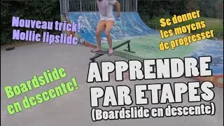 Miniature : APPRENDRE PAR ETAPES le boardslide en descente et nouveau trick: nollie frontside lipslide! 😋