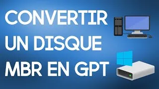Miniature : Convertir facilement un disque MBR en GPT | Installation de Windows