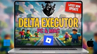 Miniature : [NEW] Install Delta Executor (Roblox) On PC & MAC | BEST Roblox Executor on PC & Mac