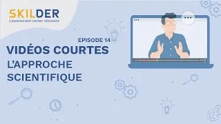 Miniature : Episode 14 : L'approche scientifique