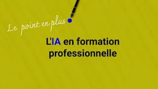 Miniature : L'IA en formation professionnelle