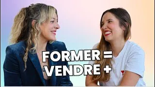 Miniature : Interview d'Éléonore Galand : vendre + grâce à la formation