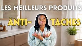 Miniature : Le guide anti-taches que j'aurais voulu avoir avant de dépenser 300 € en sérums