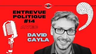 Miniature : En finir avec le néolibéralisme ? - L'Entrevue politique avec David Cayla #14