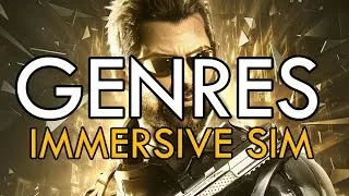 Miniature : QU'EST-CE QUE L'IMMERSIVE SIM ? - Genres