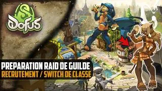 Miniature : [Dofus] Préparation Raid de guilde : RECRUTEMENT / Switch de classe (encore ^^)