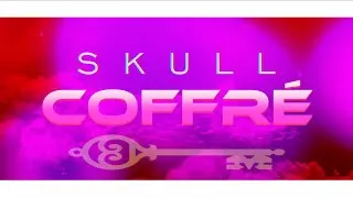 Miniature : SKULL - COFFRÉ 🗝️ (LYRICSCLIP) ST Valentin ❤️❤️❤️
