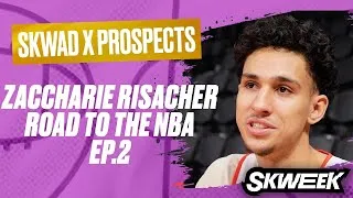 Miniature : SKWEEK SKWAD x PROSPECTS : ZACCHARIE RISACHER - ROAD TO THE NBA EP.2