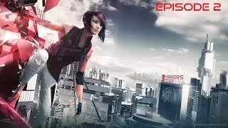 Miniature : [Let's Play] Mirror's Edge Catalyst [épisode 2] On prend des risques !