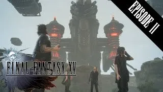Miniature : Final Fantasy XV Let's Play (FR) #2 Une nouvelle effroyable