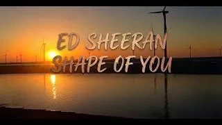 Miniature : Ed Sheeran – Shape of You (Lyrics)